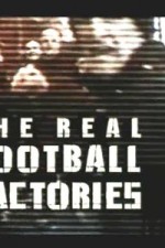 Watch The Real Football Factories Viooz